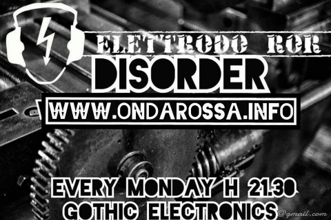 DISORDER 27/10/25 (Gothic,Electronics)