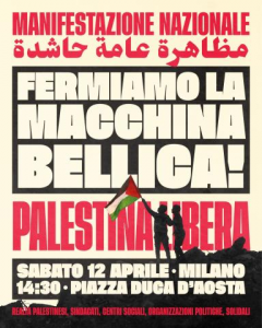12 APRILE TUTTE E TUTTI IN PIAZZA! CON LA PALESTINA NEL CUORE!