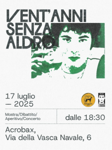 20 anni senza Aldro 