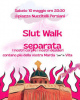 Locandina Slut Walk 10 maggio 2025