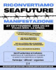 Manifesto Riconvertiamo Seafuture