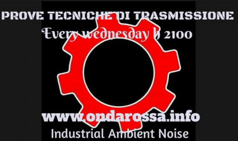 PROVE TECNICHE DI TRASMISSIONE 16/07/25 (Industrial,Ambient,Noise)