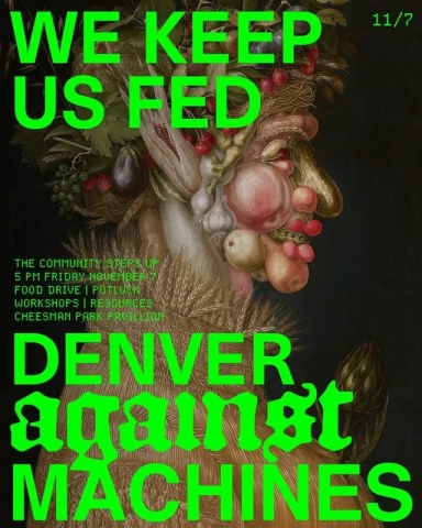 we keep us fed - denver against machines. con sfondo di arcimboldo.