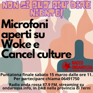 Microfoni aperti su woke e cancel culture