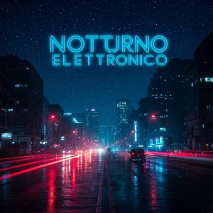 Notturno Elettronico