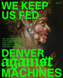 we keep us fed - denver against machines. con sfondo di arcimboldo.