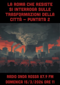 La Roma che resiste si interroga sulle trasformazioni della città.