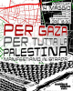 Per Gaza. Per tutta la Palestina